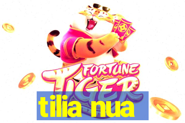 tilia nua